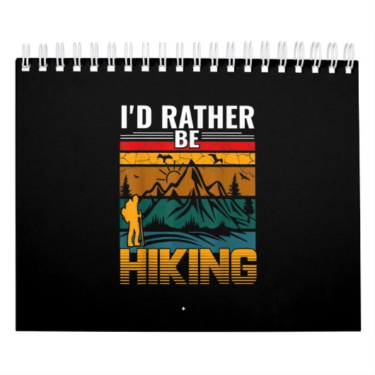 Hiking  Vacation Hike Mountain Graphic Kalender (Hoes)