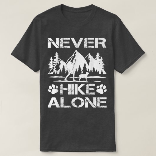 Hikken met hond Nooit eenzame Hike T-shirt (Design voorkant)