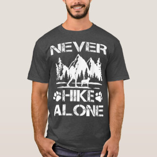 Hikken met hond Nooit eenzame Hike T-shirt
