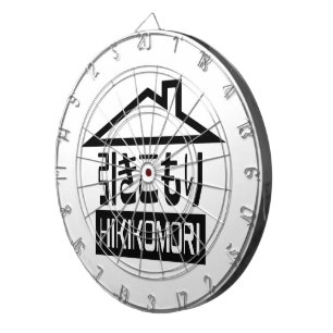 Hikomori 引 こ り Japanse recluse Dartbord