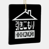 Hikomori 引 こ り Japanse recluse Keramisch Ornament (Rechts)