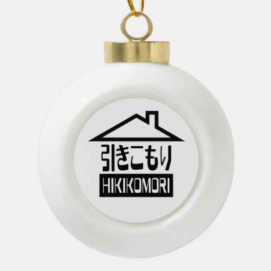 Hikomori 引 こ り Japanse recluse Keramische Bal Ornament (Voorkant)