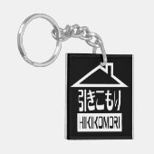 Hikomori 引 こ り Japanse recluse Sleutelhanger (Voorkant Links)