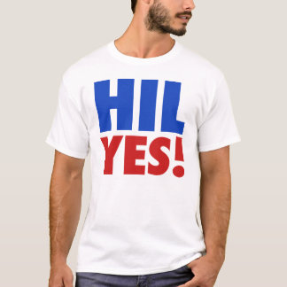 Hil ja! Hillary voor President 2016 T-shirt