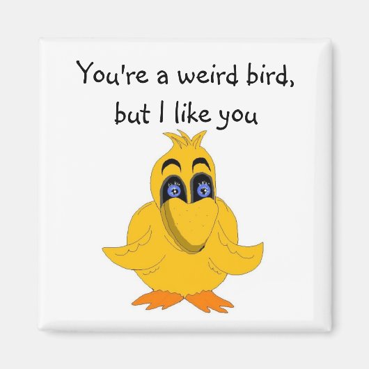 Hilarieuze vogel met Gezegde Magneet (Voorkant)