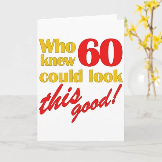 Hilarious 60th Birthday Gifts Kaart (Gele Bloem)