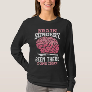 Hilarious Brain Surgery Doctor Gezegde T-shirt