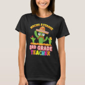 Hilarious Cactus Nacho Average 3rd Grade Teacher B T-shirt (Voorkant)
