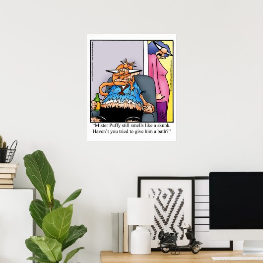 Hilarious Cat Humor Poster Gift (Thuiskantoor)