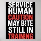 Hilarious Caution Service Human Bite Training Stil Poster (Voorkant)