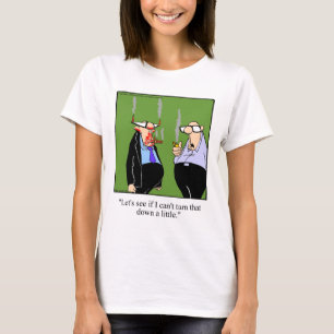 Hilarious Cigar Gifts! T-shirt