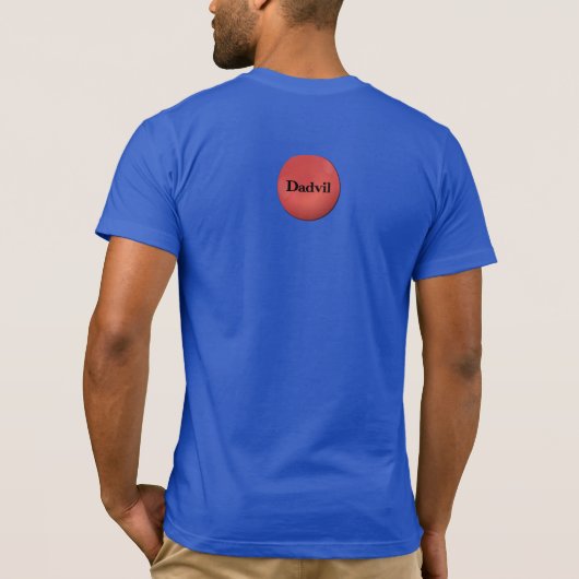 Hilarious Dadvil Prescription Shirt (Achterkant)