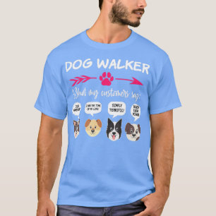 Hilarious Dog Walker Gifts Pups Funny Dog Walking T-shirt