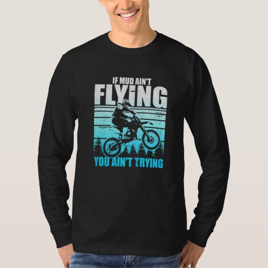Hilarious Driving Mudly Muddie Mucking Enthusia T-shirt (Voorkant)
