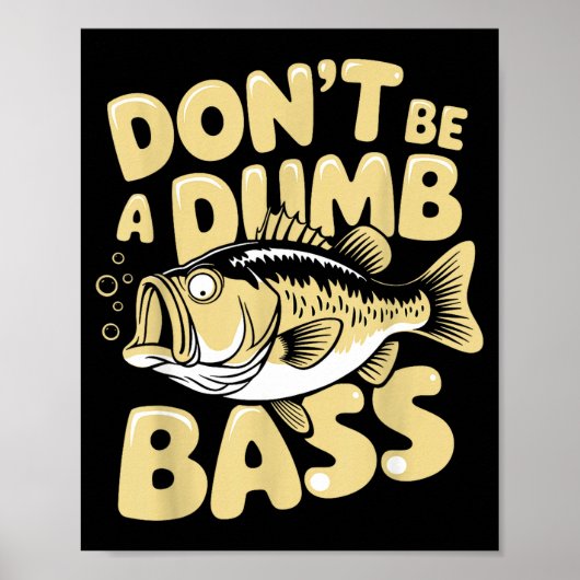 Hilarious Fisherman &amp; Angler Humor Apparel Uni Poster (Voorkant)