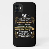 Hilarious Golf Driver Gezegde Case-Mate iPhone Case (Achterkant)