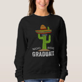 Hilarious Graduation Humor - Saying Nacho Average Trui (Voorkant)