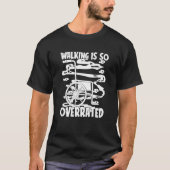 Hilarious Handicapped Disability Wheelch T-shirt (Voorkant)