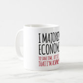 Hilarious 'I majored in economics' T-Shirt Koffiemok (Voorkant links)