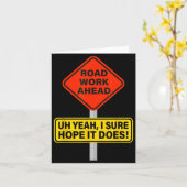 Hilarious It Vine Hope I Road Does Ahead Work Road Kaart (Gele Bloem)