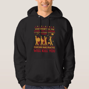 Hilarious Marching Band Sarcasm Trumpet Drum Music Hoodie