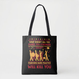 Hilarious Marching Band Sarcasm Trumpet Drum Music Tote Bag