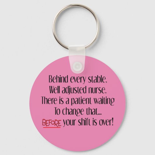 Hilarious Nurse Quote Sleutelhanger (Voorkant)