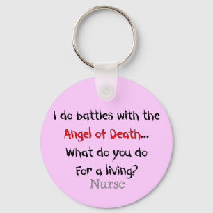 Hilarious Nurse T-Shirts en Gifts Sleutelhanger