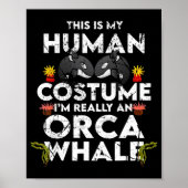 Hilarious Orca Halloween Costume Poster (Voorkant)
