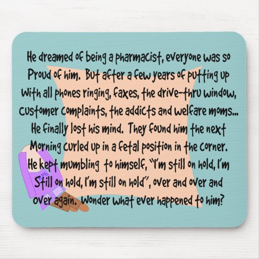 Hilarious Pharmacist Mousepad "Babbling" Muismat (Voorkant)