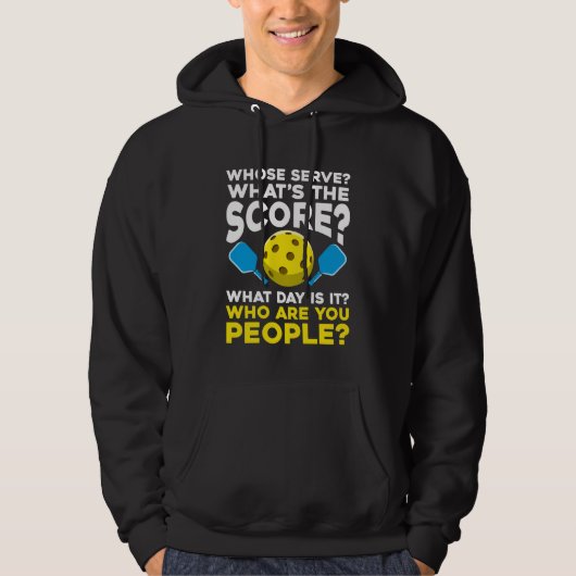 Hilarious Pickleball Quote Humoureuze Sport Athlet Hoodie (Voorkant)