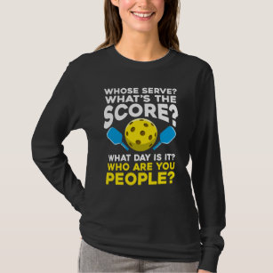 Hilarious Pickleball Quote Humoureuze Sport Athlet T-shirt