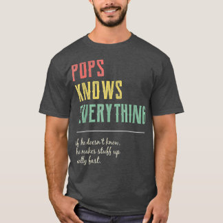 Hilarious Pops  for Grandpa Pops Knows T-shirt