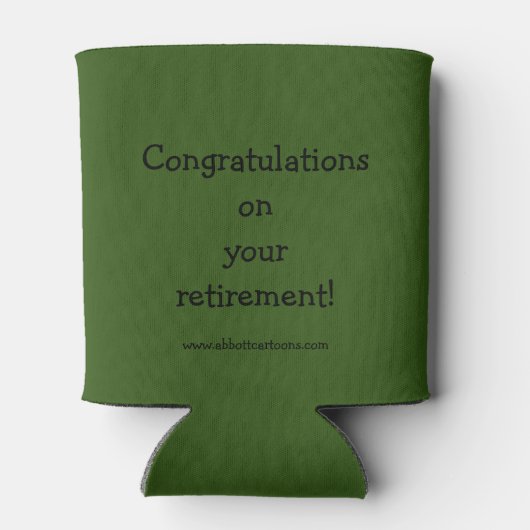 Hilarious Retirement Humor koeler can Gift (Achterkant)