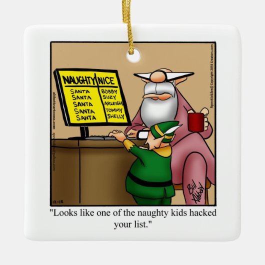 Hilarious Santa Humor kerstversiering Keramisch Ornament (Voorkant)