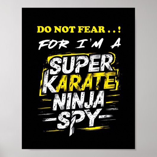 Hilarious Self-deprecating Super Karate Ninja Spy Poster (Voorkant)