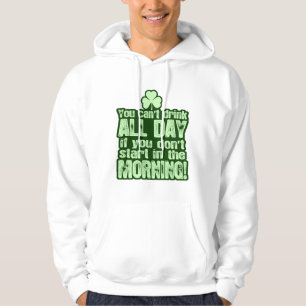 Hilarious St Patricks Day Drink Hoodie