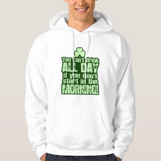 Hilarious St Patricks Day Drink Hoodie (Voorkant)
