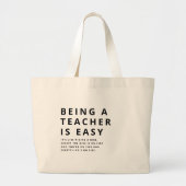 Hilarious Teacher Quotes die een leraar zijn, is g Grote Tote Bag (Voorkant)