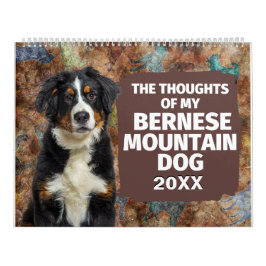 Hilarious Thoughts of My Bernese Mountain Dog Kalender