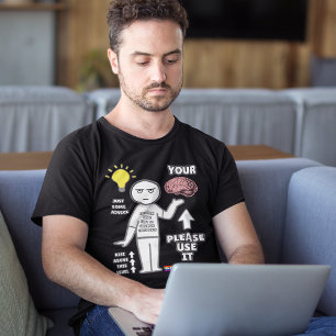Hilarisch, "Gebruik alsjeblieft je brein" gezond v T-shirt