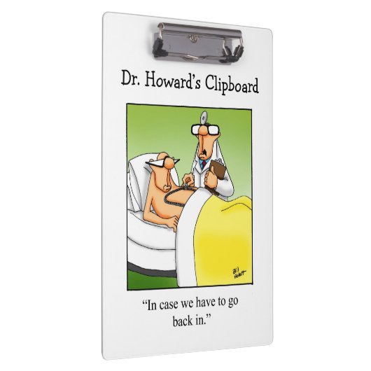 Hilarisch Medisch Humor Klembord Gift (Rechts)