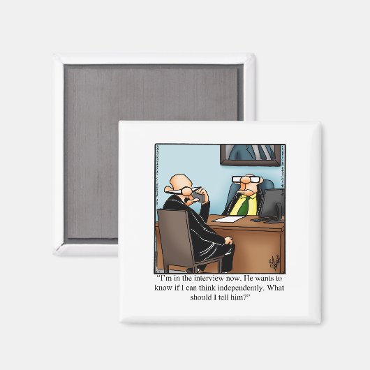 Hilarisch Office Humor Magnet Gift (Voorkant / Achterkant)