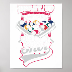 Hilarisch ontwerp voor snooker en 8 LL zwembad fan Poster