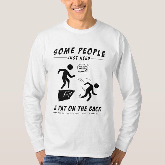Hilarisch Shirt | Grappig Gezegde Shirt (Voorkant)