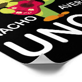 Hilarisch Uncle Joke Humor Funny Nacho Gemiddelde  Poster (Hoek)