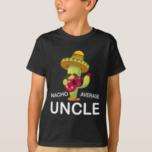 Hilarisch Uncle Joke Humor Funny Nacho Gemiddelde  T-shirt
