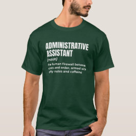 Hilarische admin-assistent t-shirt