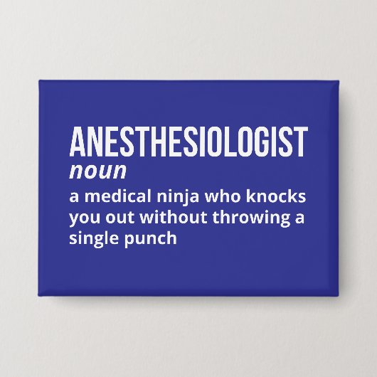 Hilarische definitie van anesthesioloog button (Voorkant)