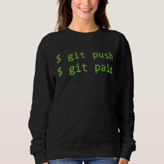 Hilarische Git Push Git Betaalde Software Programm Trui